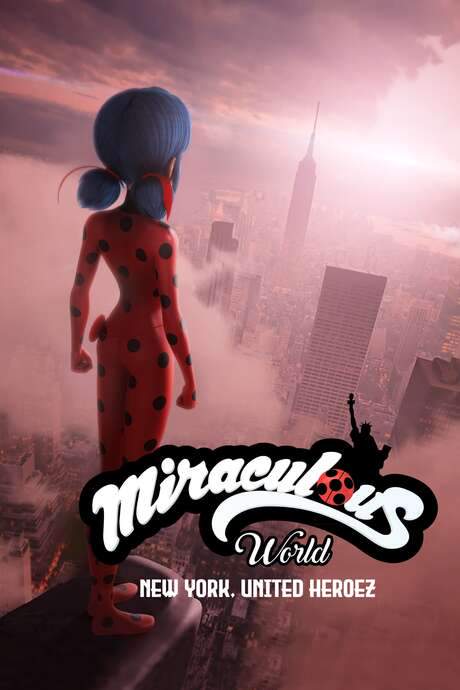 Miraculous World: New York, United HeroeZ